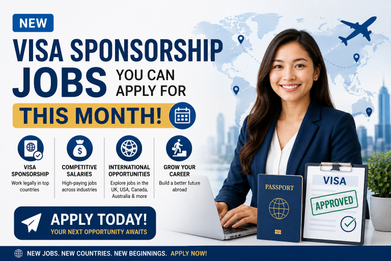 New Visa Sponsorship Jobs You Can Apply for This Month